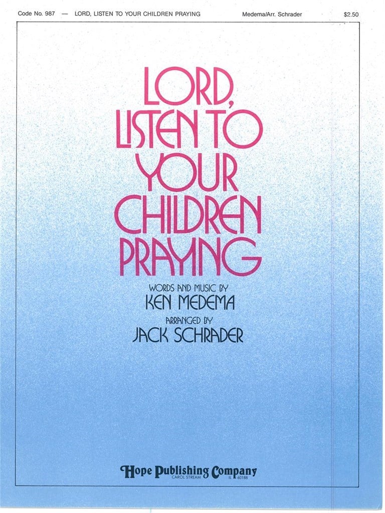 Lord, Listen to Your Children Praying